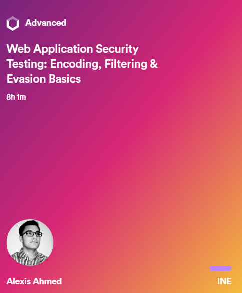 Web Application Security Testing Encoding, Filtering & Evasion Basics