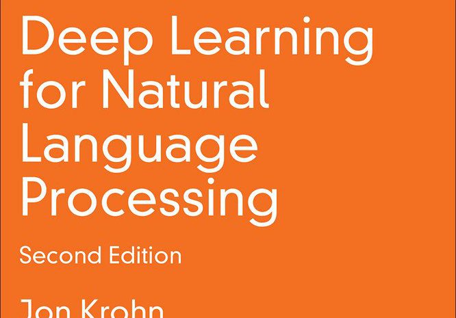 Deep Learning for Natural Language Processing, 2nd Edition