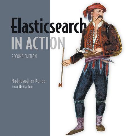 Elasticsearch in Action, Second Edition, Video Edition