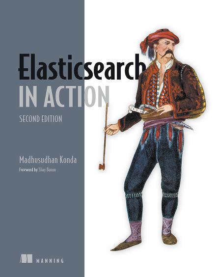 Elasticsearch in Action, Second Edition, Video Edition