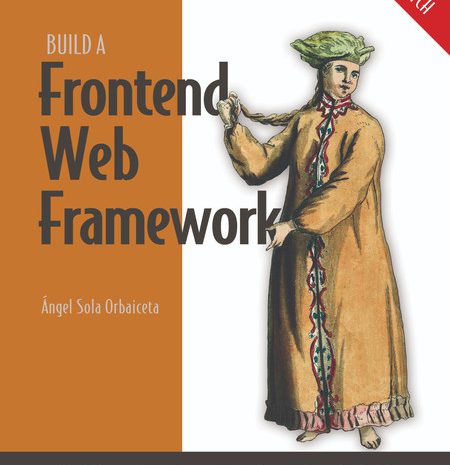 Build a Frontend Web Framework (From Scratch), Video Edition