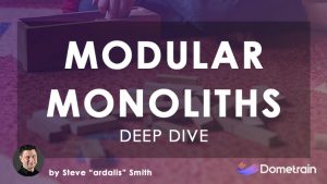 Deep Dive Modular Monoliths in .NET